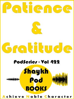 cover image of Patience & Gratitude